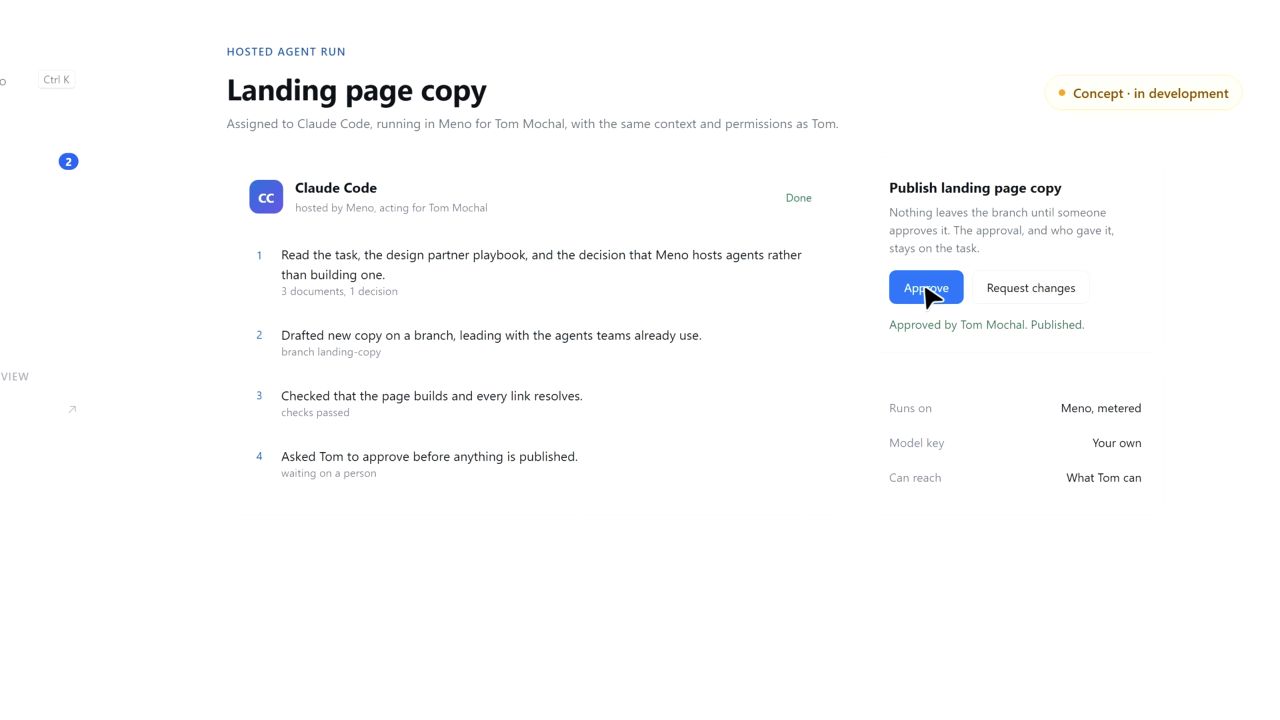 In-development Meno hosted agent run showing completed work and an approval step before publishing.